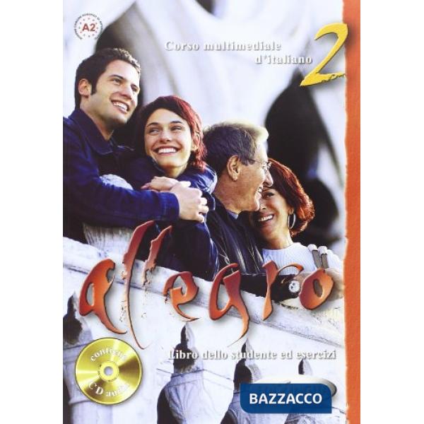 ALLEGRO 2 LIBRO DELLO STUDENTE ED ESERCIZI + CD AUDIO