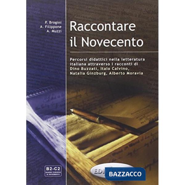 RACCONTARE IL NOVECENTO