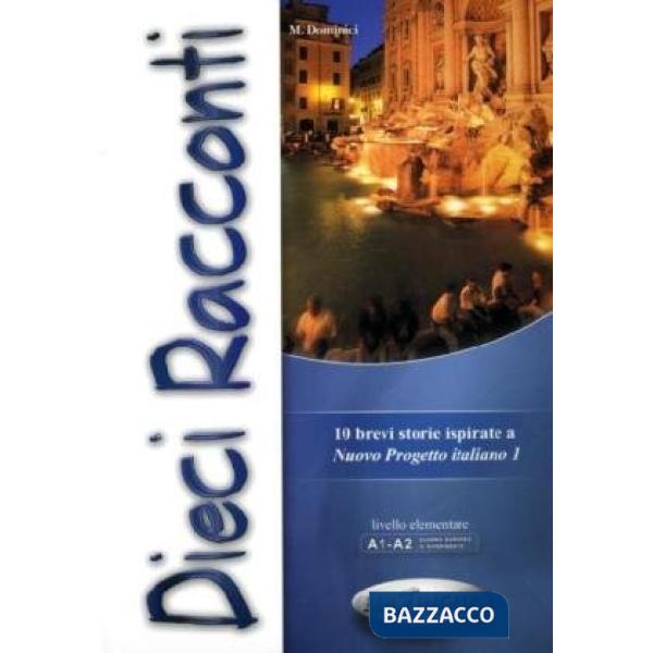 NUOVO PROGETTO ITALIANO 1 DIECI RACCONTI (LIVELLO A1-A2)