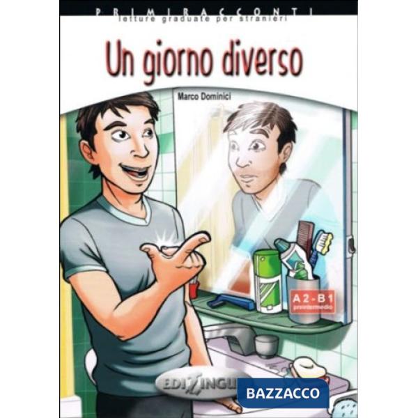 UN GIORNO DIVERSO + CD AUDIO (LIVELLO A2-B1)