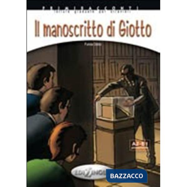 IL MANOSCRITTO DI GIOTTO + CD AUDIO (LIVELLO A2-B1)