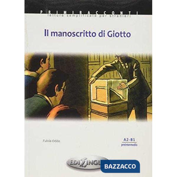 IL MANOSCRITTO DI GIOTTO (LIVELLO A2-B1)
