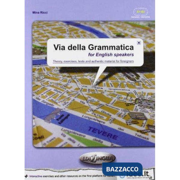 VIA DELLA GRAMMATICA FOR ENGLISH SPEAKERS