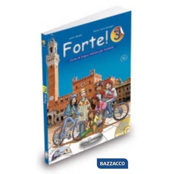 FORTE! 3 LIBRO DELLO STUDENTE ED ESERCIZI + CD AUDIO + CD ROM
