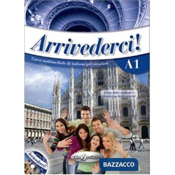 ARRIVEDERCI! 1 LIBRO DELLO STUDENTE ED ESERCIZI + CD AUDIO + DVD VID