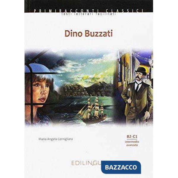 DINO BUZZATI (LIVELLO B2-C1) + CD AUDIO