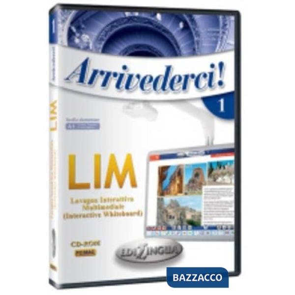 ARRIVEDERCI! 1 SOFTWARE PER LA LAVAGNA INTERATTIVA SOFTWARE FOR WHITEB