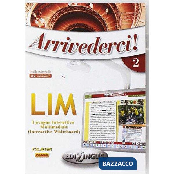 ARRIVEDERCI! 2 SOFTWARE PER LA LAVAGNA INTERATTIVA SOFTWARE FOR WHITEB