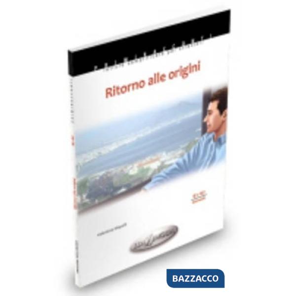 RITORNO ALLE ORIGINI (LIVELLO B1-B2)