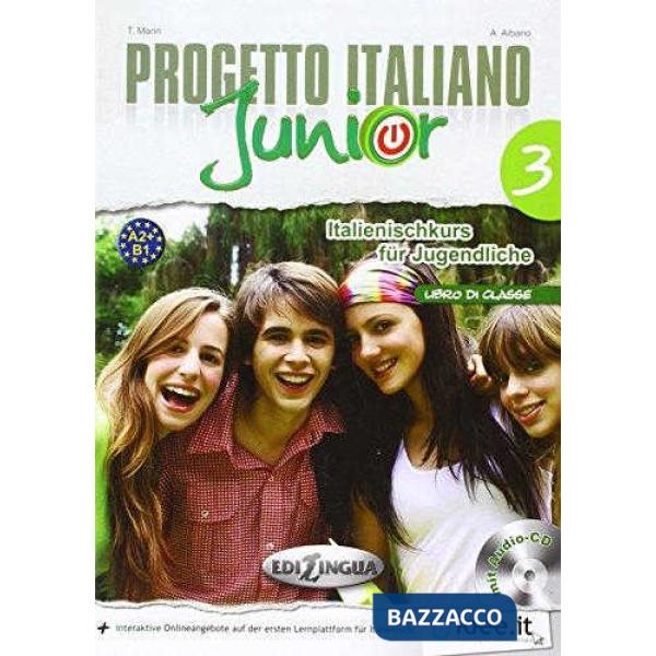PROGETTO ITALIANO JUNIOR 3 FUR DEUTSCHSPRACHIGE LERNER LIBRO DI CLASS
