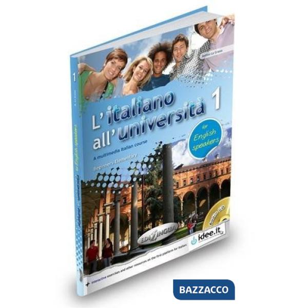 L'ITALIANO ALL'UNIVERSITA 1 FOR ENGLISH SPEAKERS + CD AUDIO