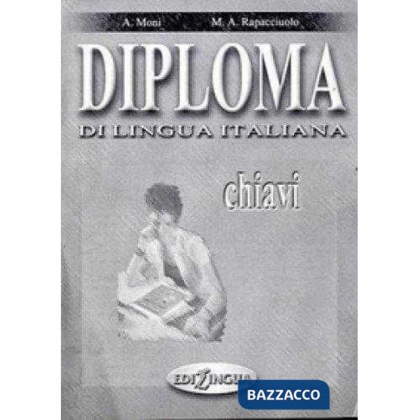 DIPLOMA DI LINGUA ITALIANA CHIAVI