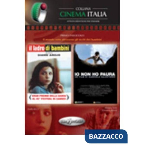 IL LADRO DI BAMBINI / IO NON HO PAURA