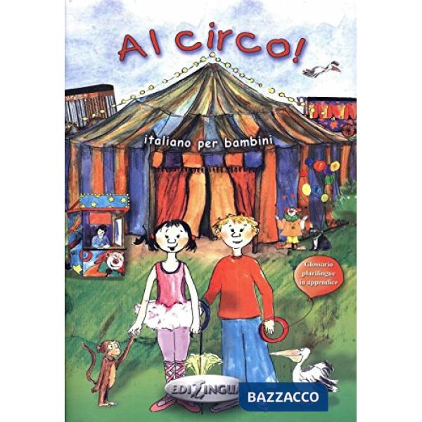 AL CIRCO! + CD AUDIO