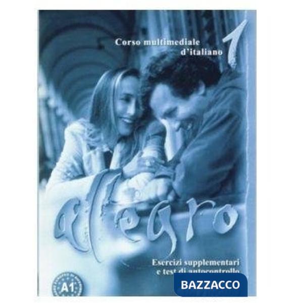 ALLEGRO 1 ESERCIZI SUPPLEMENTARI E TEST