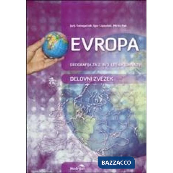 EVROPA, UCBENIK ZA GEOGRAFIJO ZA 2. IN 3. LETNIK GIMNAZIJ IN SREDNJIH