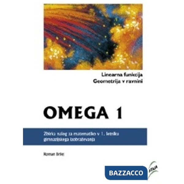 OMEGA, 1 - LINEARNA FUNKCIJA, GEOMETRIJA V RAVNINI