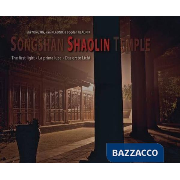 SONGSHAN SHAOLIN TEMPLE FIRST LIGHT