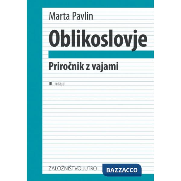 OBLIKOSLOVJE - PRIRO&268, NIK Z VAJAMI