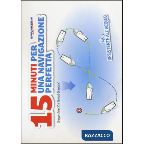 15 MINUTI PER PERFETTA NAVIGAZIONE ITA