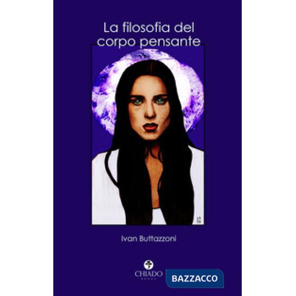 Filosofia del corpo pensante (La)