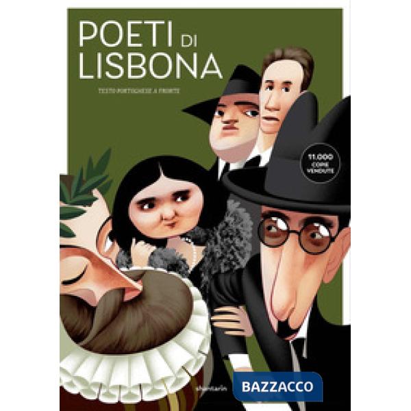 Poeti di Lisbona. Camões, Cesário, Sá-Carneiro, Florbela, Pessoa