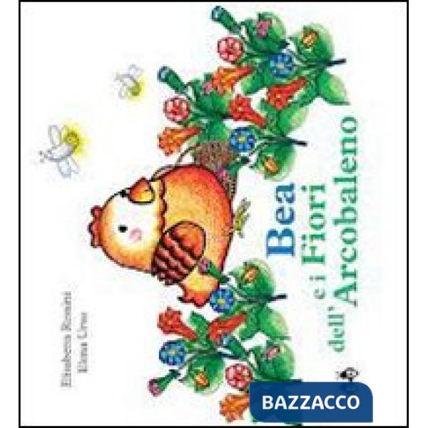 Bea e i fiori dell'arcobaleno