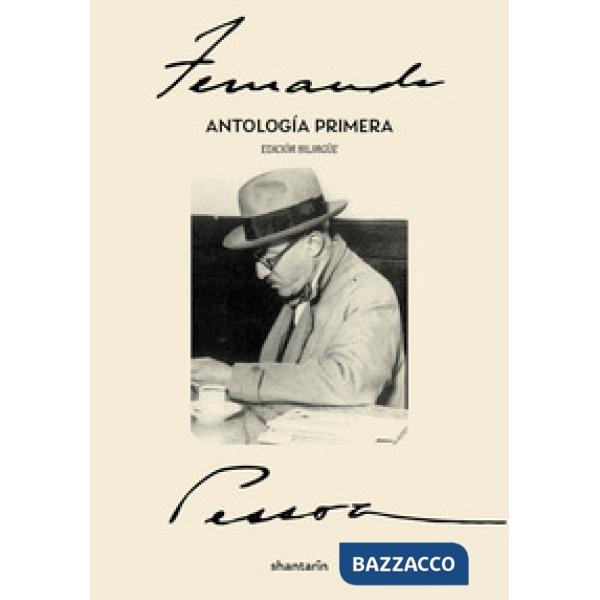 Antologìa primera. Ediz. portoghese e spagnola