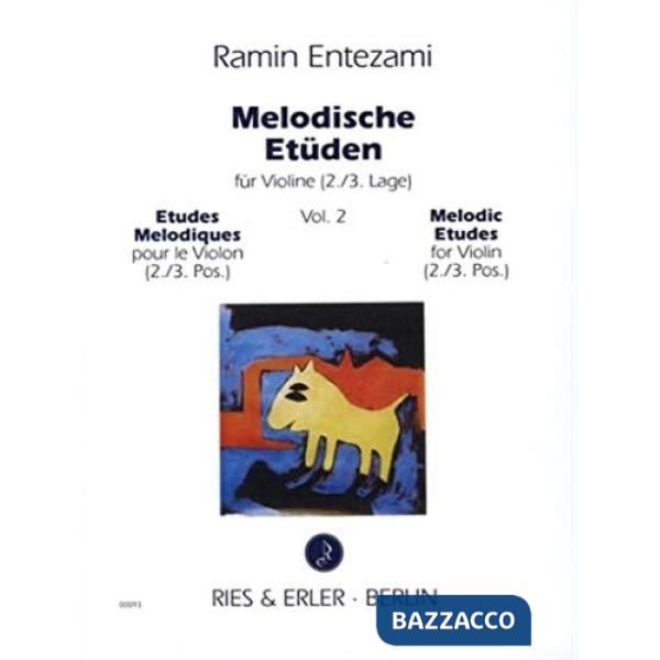 Melodische etüden. Studi melodici per violino in seconda e terza posizione. Metodo. Vol. 2