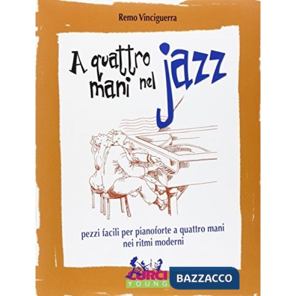 A quattro mani nel jazz. Pezzi facili per pianoforte a quattro mani nei ritmi moderni