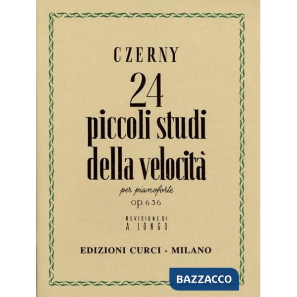 24 piccoli studi della velocità Op. 636. Per pianoforte. Spartito. Metodo