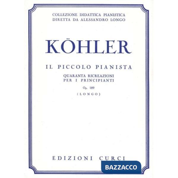 Piccolo pianista. 40 ricreazioni per i principianti. Op. 189. Per pianoforte. Spartito (Il)