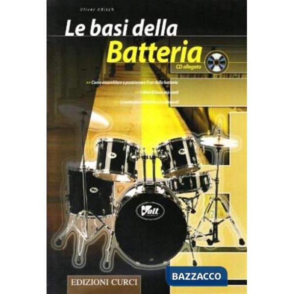 Basi della batteria. Metodo. Con CD-Audio (Le)