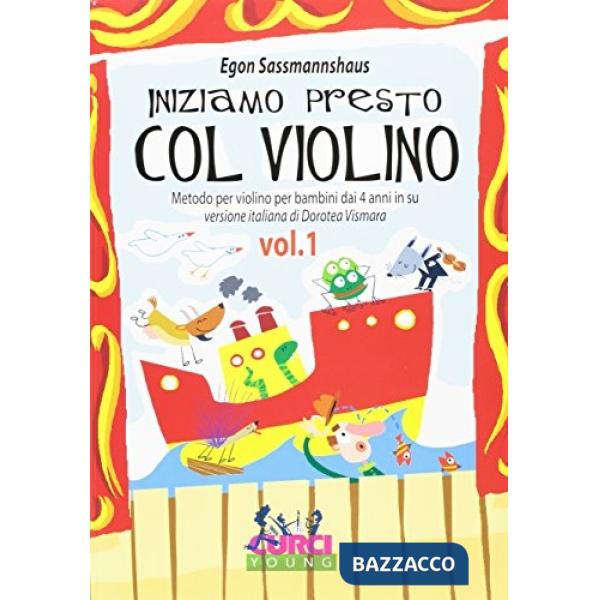 Iniziamo presto col violino. Vol. 1