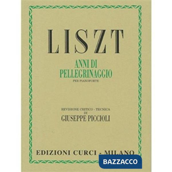 Anni di pellegrinaggio. Per pianoforte. Spartito