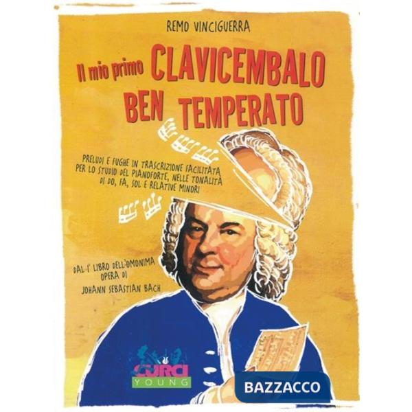 Mio primo clavicembalo ben temperato (Il)