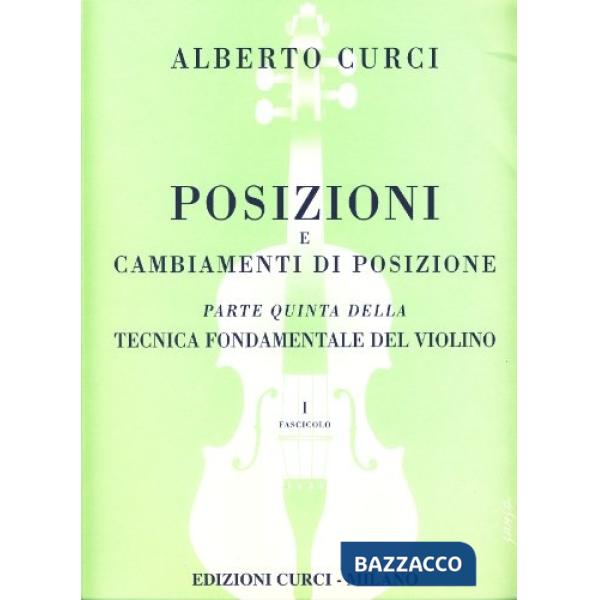 Tecnica fondamentale violino. Vol. 5/1: Posizioni e cambiamenti di posizione