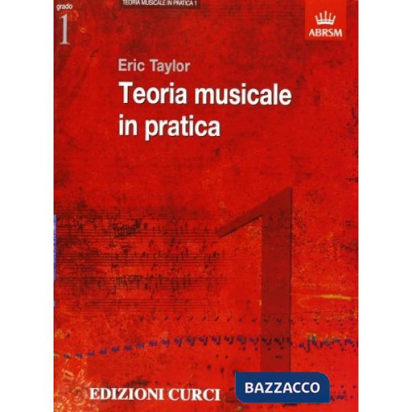 Teoria musicale in pratica. Vol. 1