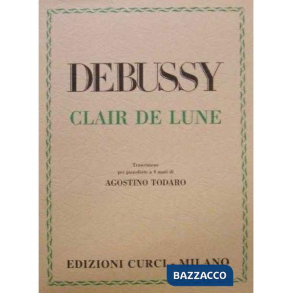 Claire de lune (dalla "Suite Bergamasque"). Per pianoforte. Spartito