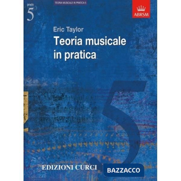 Teoria musicale in pratica. Metodo. Vol. 5