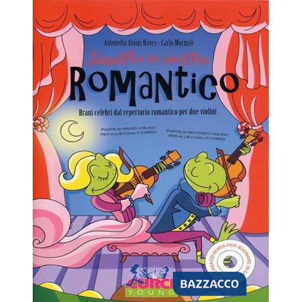 Alighiero in concerto: romantico. Brani celebri del repertorio romantico. Per 2 violini. Spartito