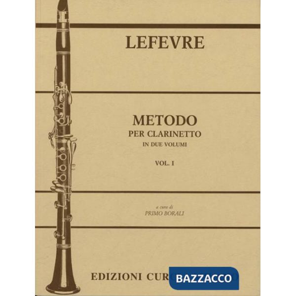 Metodo per clarinetto. Metodo. Vol. 1