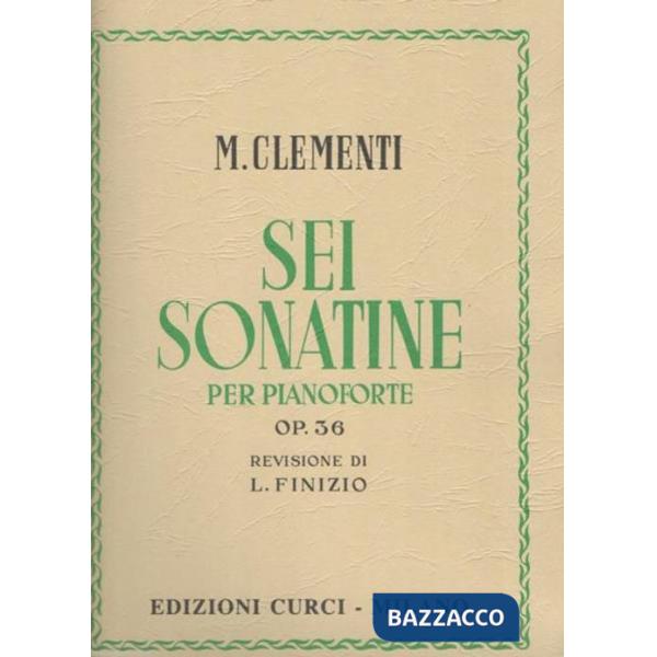 Sei sonatine per pianoforte op. 36