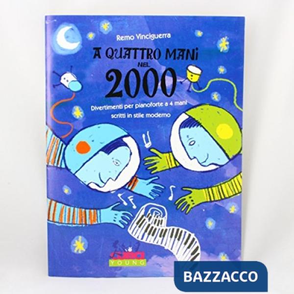 A quattro mani nel 2000. Divertimenti per pianoforte a 4 mani scritti in stile moderno