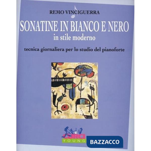 Sonatine in bianco e nero, in stile moderno. Tecnica giornaliera per lo studio del pianoforte. Spartito
