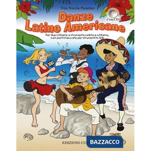 Danze latino americane per due chitarre, o strumento solista e chitarra, con parti per strumenti in Do o in Sib. Partitura