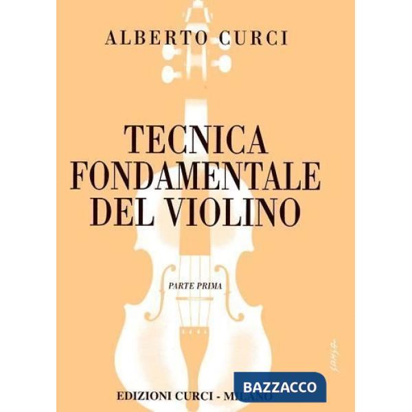 TECNICA FONDAMENTALE DEL VIOLINO PARTE I