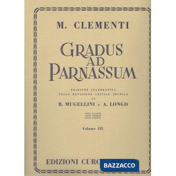 Gradus ad Parnassum. Per pianoforte. Metodo. Vol. 3