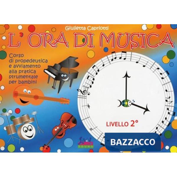 ORA DI MUSICA - LIBRO DELL'ALLIEVO - LIVELLO 2 (L')