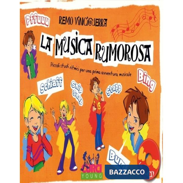 Musica rumorosa. Metodo. Con CD-Audio (La)